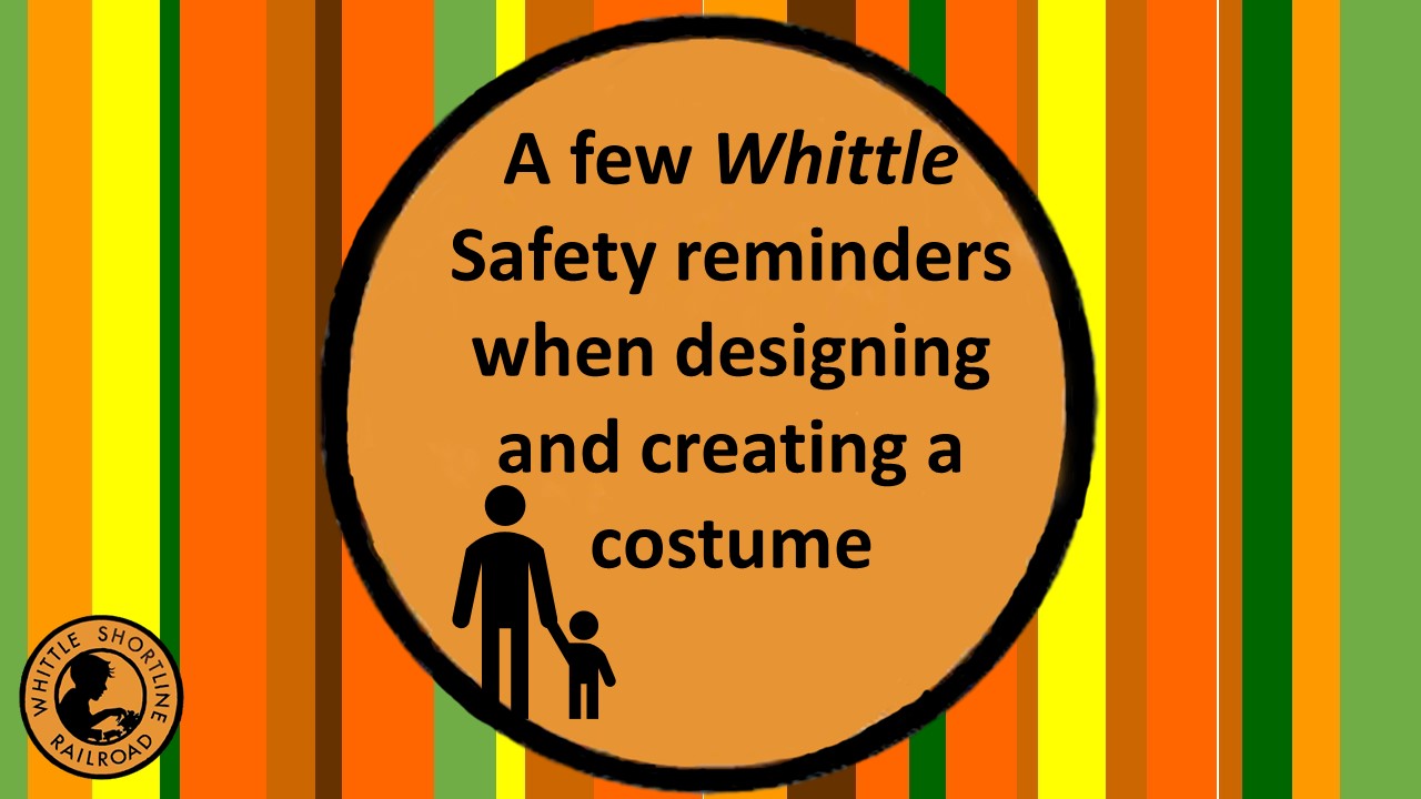 Whittle Shortline Halloween Costume Safety Tips
